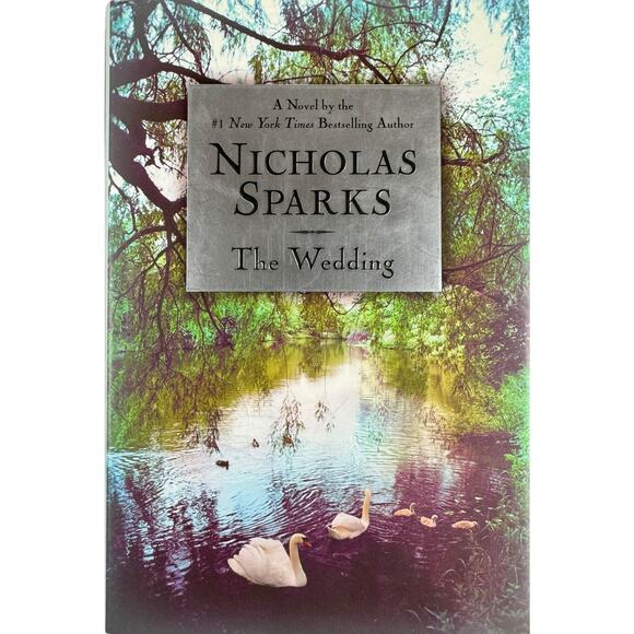 The Wedding by Nicholas Sparks (Hardcover) (First Printing) - Picture 1 of 7